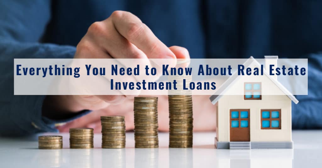 : Real Estate Investment Loans