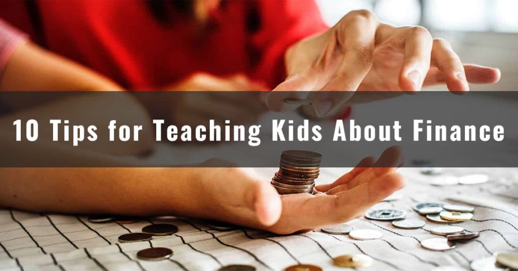 Tips for Teaching Kids About Finance